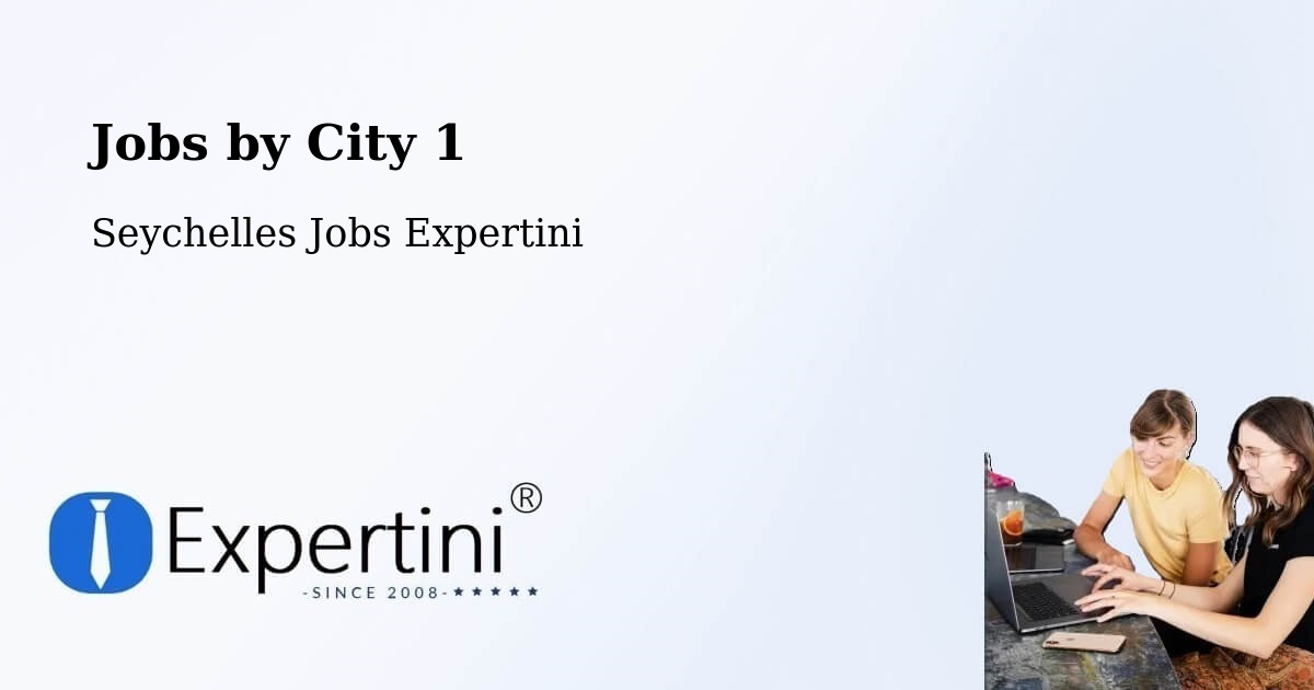 City Jobs in Seychelles - Expertini
