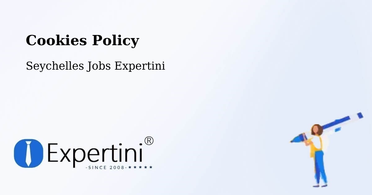 Cookie Policy – Victoria - Seychelles Jobs Expertini