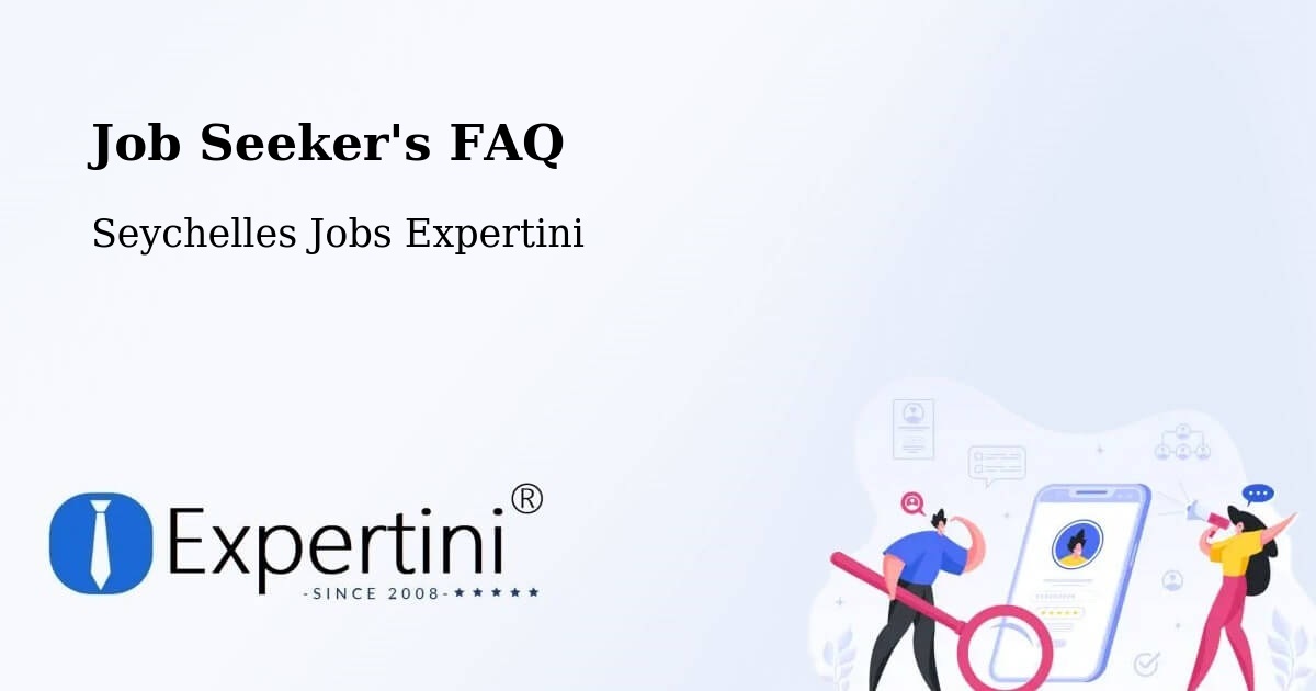 Job Seeker FAQ – Victoria - Seychelles Jobs Expertini